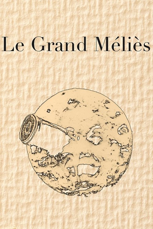 Le Grand Méliès постер
