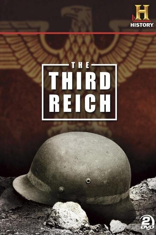 The Third Reich: The Rise & Fall постер