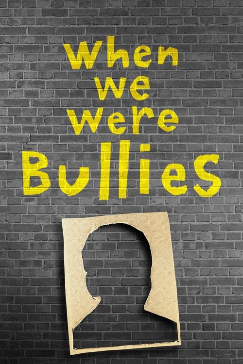 When We Were Bullies постер