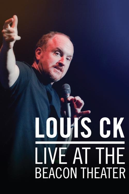 Louis C.K.: Live at the Beacon Theater постер
