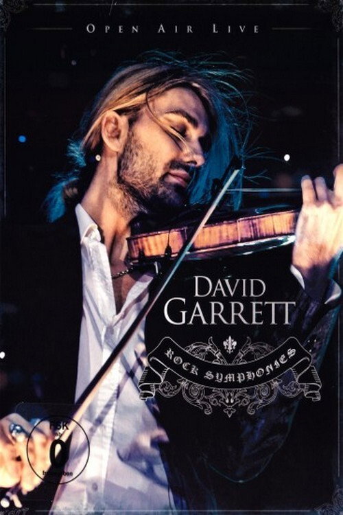 David Garrett - Rock Symphonies (Open Air Live) постер