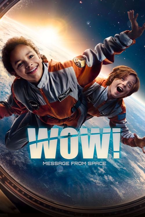 Wow! Message from Outer Space постер