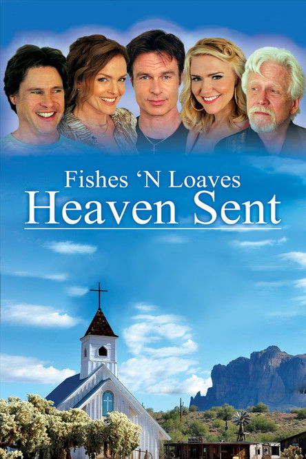 Fishes 'n Loaves: Heaven Sent постер