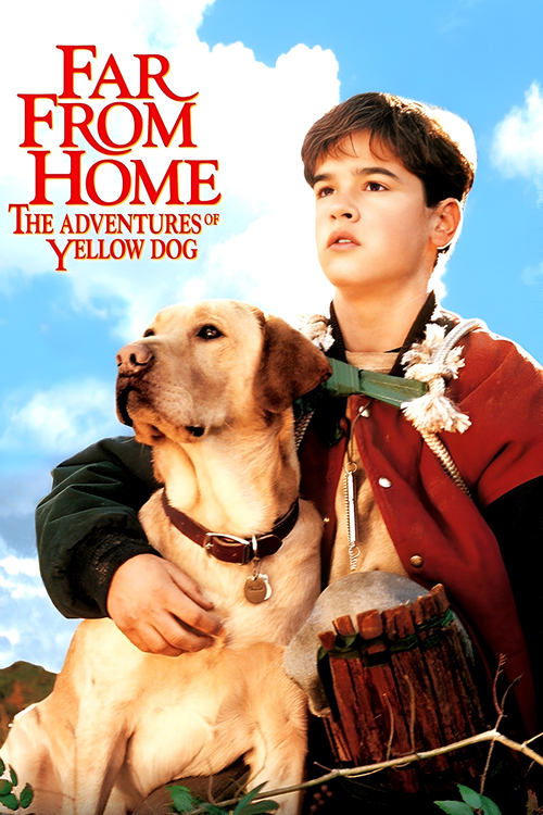 Far from Home: The Adventures of Yellow Dog постер