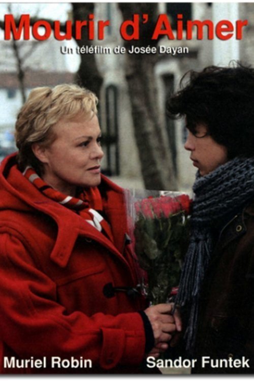 Mourir d'aimer постер