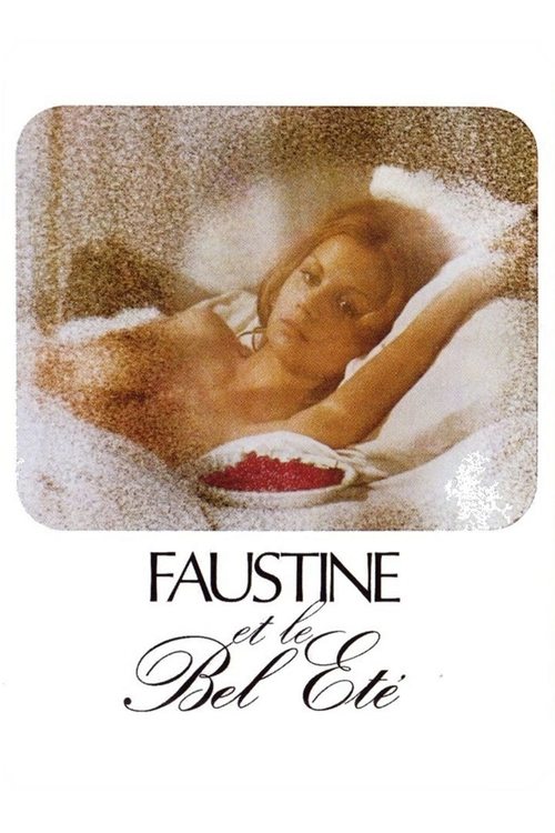 Faustine et le Bel Été постер