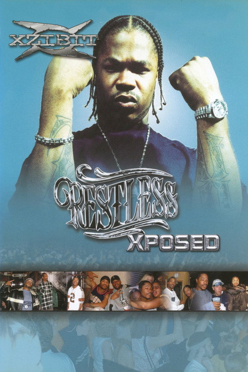 Xzibit | Restless Xposed постер