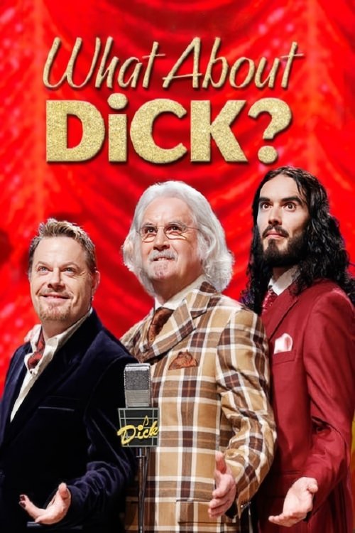 What About Dick? постер