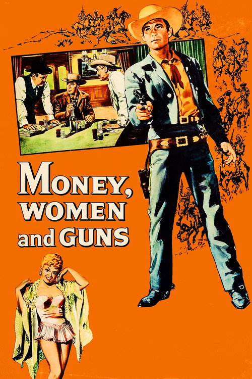 Money, Women and Guns постер