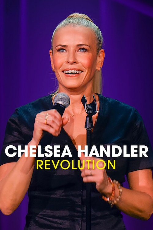 Chelsea Handler: Revolution постер