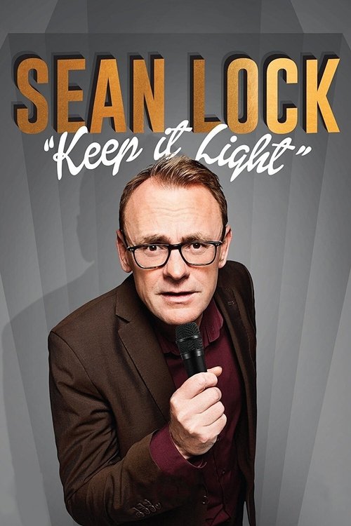 Sean Lock: Keep It Light постер