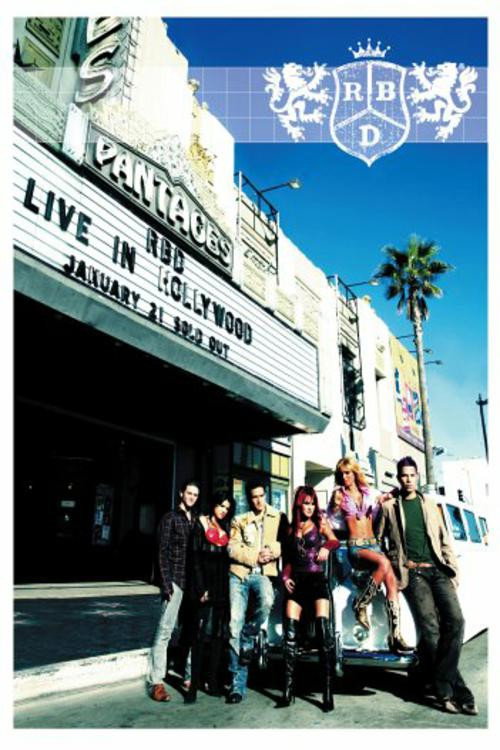 RBD - Live in Hollywood постер