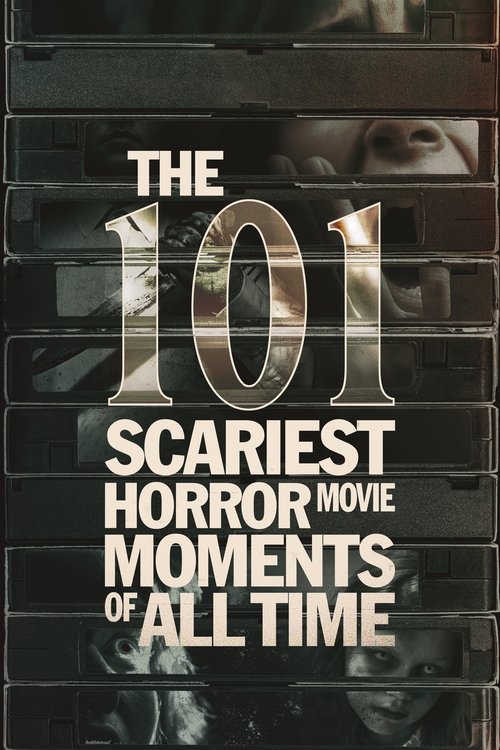The 101 Scariest Horror Movie Moments of All Time постер