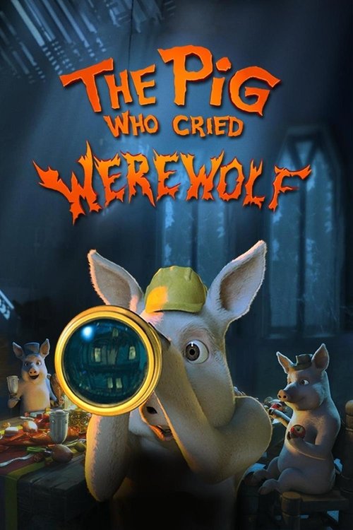 The Pig Who Cried Werewolf постер