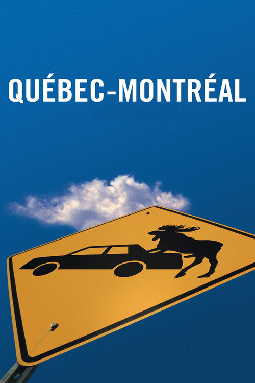 Quebec-Montreal постер