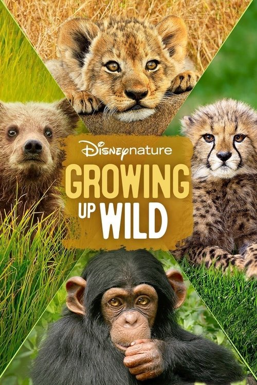 Growing Up Wild постер