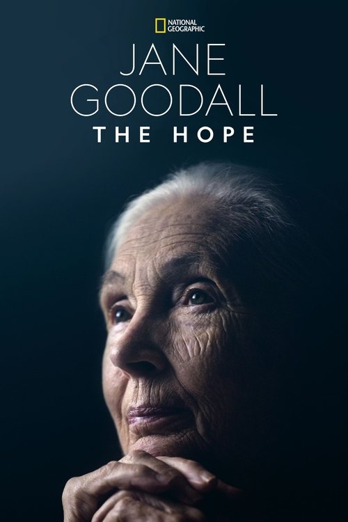 Jane Goodall: The Hope постер
