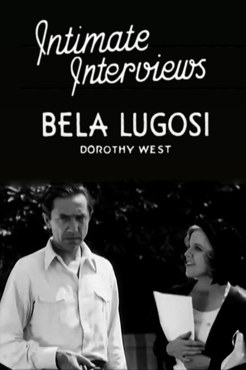 Intimate Interviews: Bela Lugosi постер