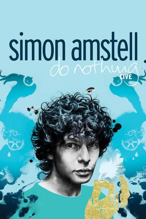 Simon Amstell: Do Nothing - Live постер