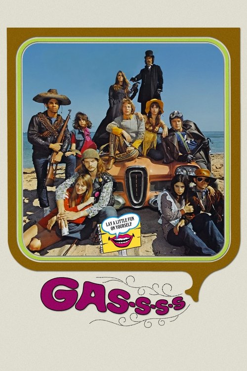 Gas! -Or- It Became Necessary to Destroy the World in Order to Save It. постер
