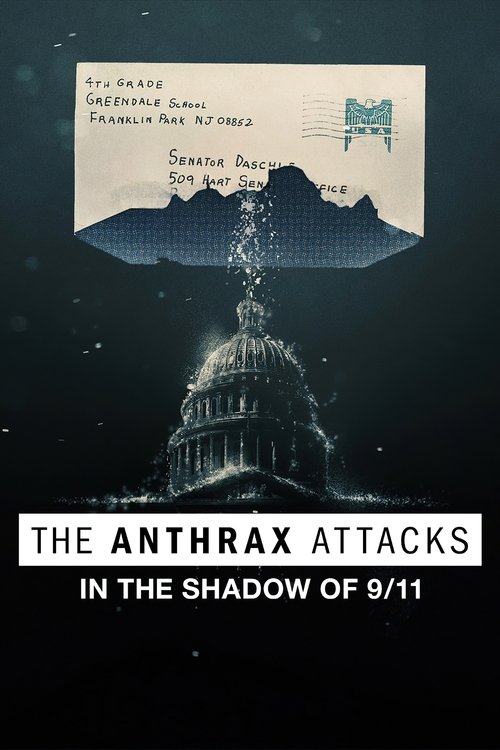 The Anthrax Attacks: In the Shadow of 9/11 постер
