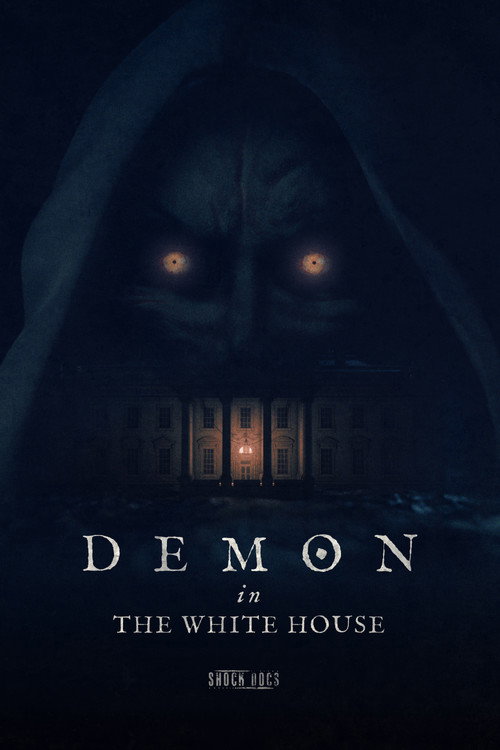 Demon in the White House постер