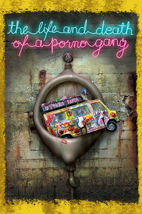 The Life and Death of a Porno Gang постер