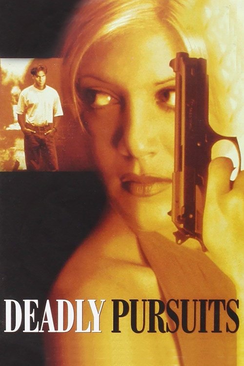Deadly Pursuits постер