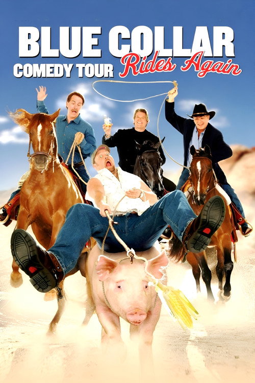 Blue Collar Comedy Tour Rides Again постер