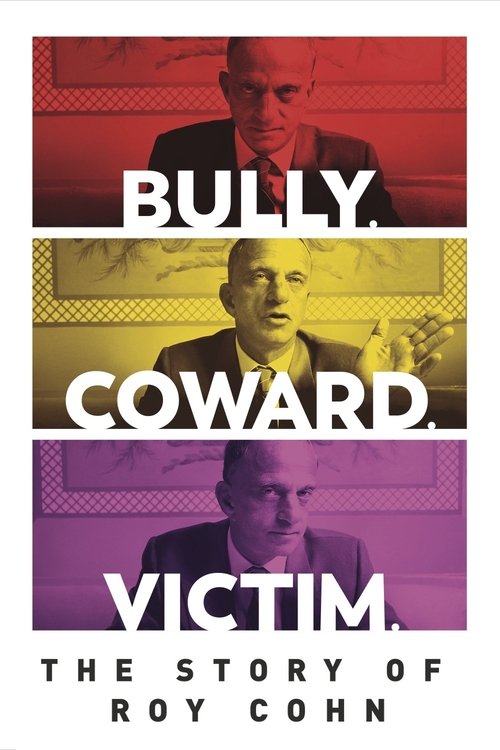 Bully. Coward. Victim. The Story of Roy Cohn постер