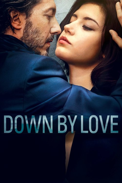 Down by Love постер