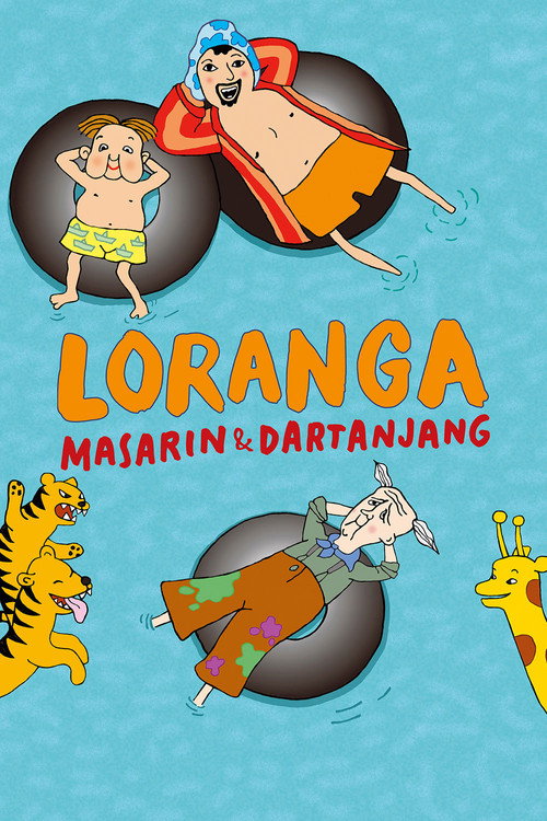 Loranga, Masarin & Dartanjang постер