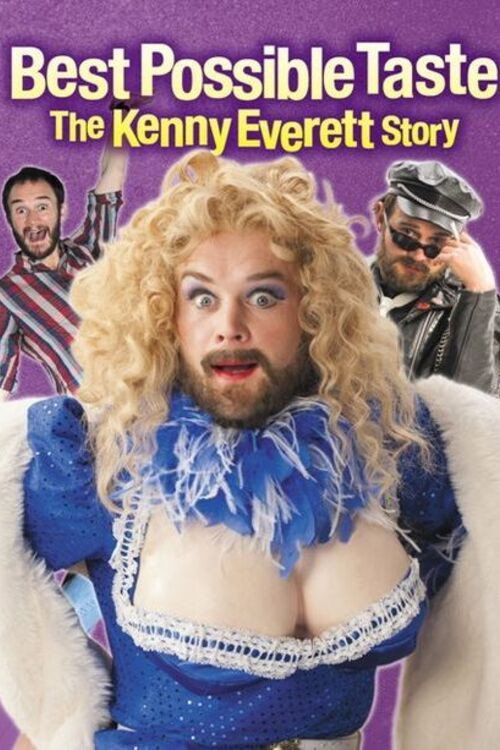 Best Possible Taste: The Kenny Everett Story постер