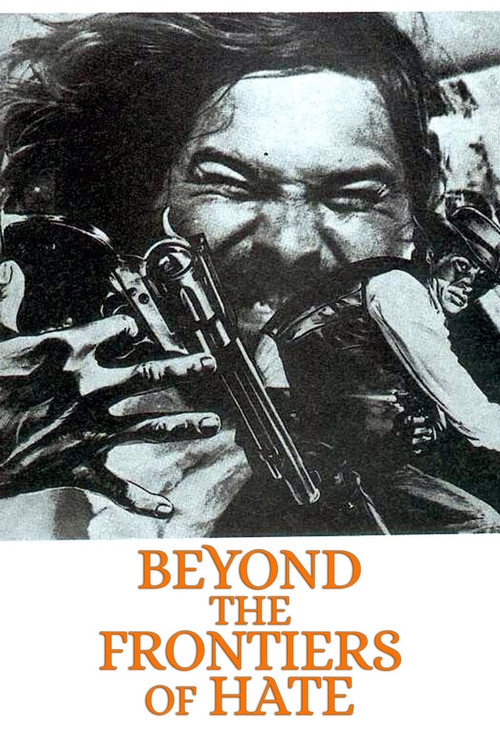 Beyond the Frontiers of Hate постер