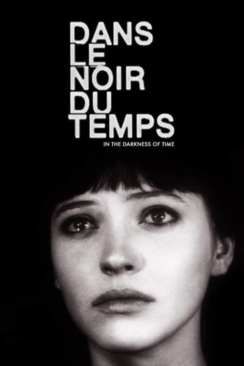 Dans le noir du temps постер