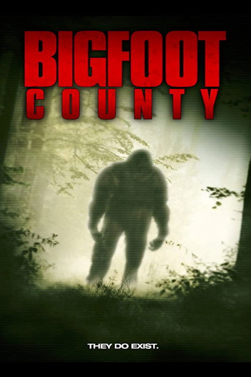 Bigfoot County постер