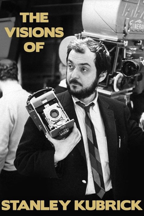 The Visions of Stanley Kubrick постер