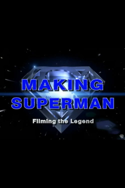 Making 'Superman': Filming the Legend постер