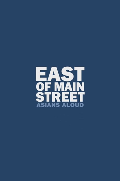 East of Main Street: Asians Aloud постер