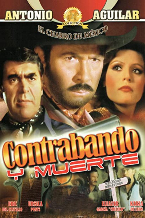 Contrabando y muerte постер