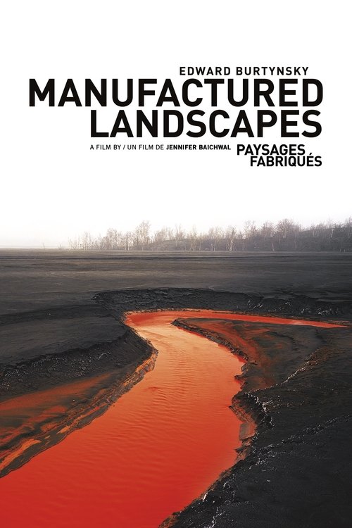 Manufactured Landscapes постер