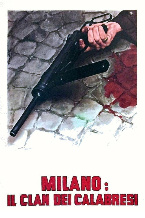 Milano: il clan dei calabresi постер