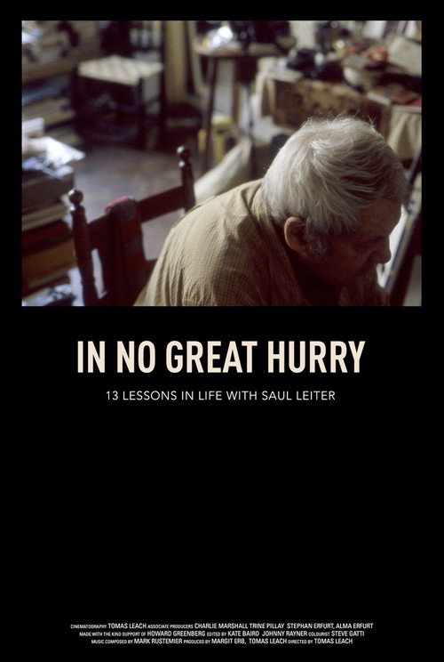 In No Great Hurry: 13 Lessons in Life with Saul Leiter постер