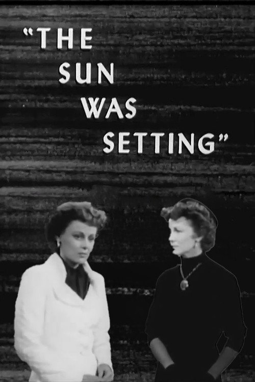 The Sun Was Setting постер