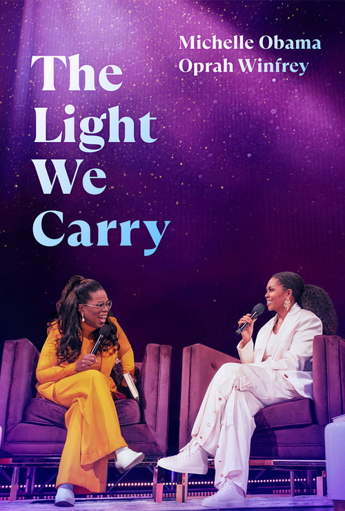 The Light We Carry: Michelle Obama and Oprah Winfrey постер