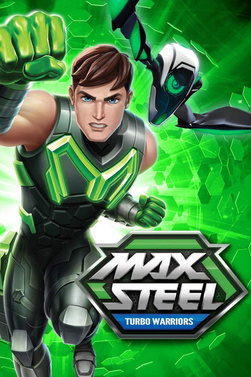 Max Steel: Turbo Warriors постер