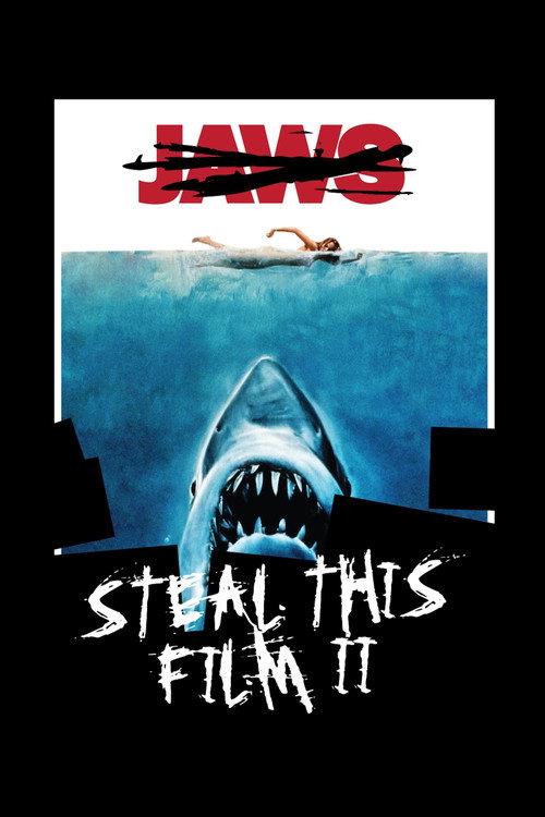 Steal This Film II постер