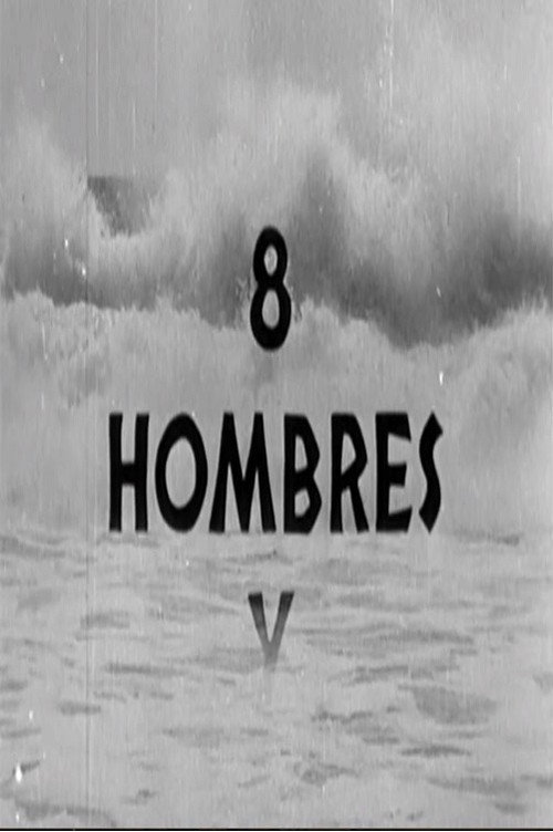 Ocho hombres y una mujer постер