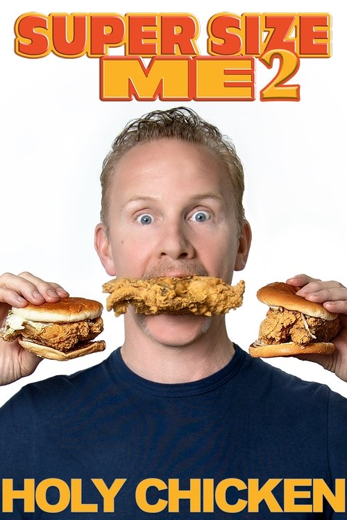 Super Size Me 2: Holy Chicken! постер