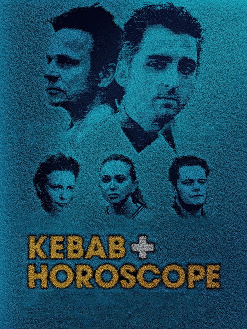 Kebab & Horoscope постер